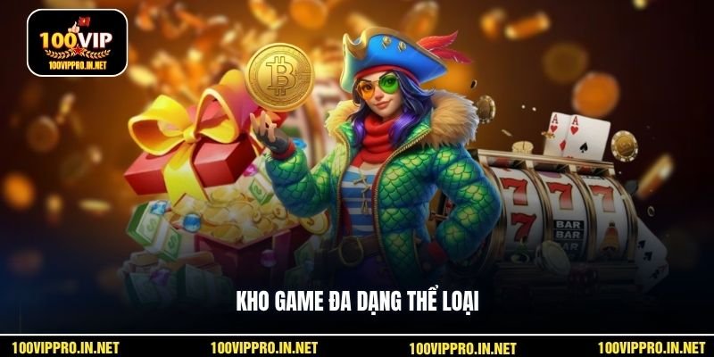 Kho game đa dạng thể loại