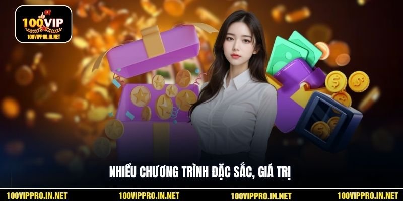 Nhiều chương trình đặc sắc, giá trị