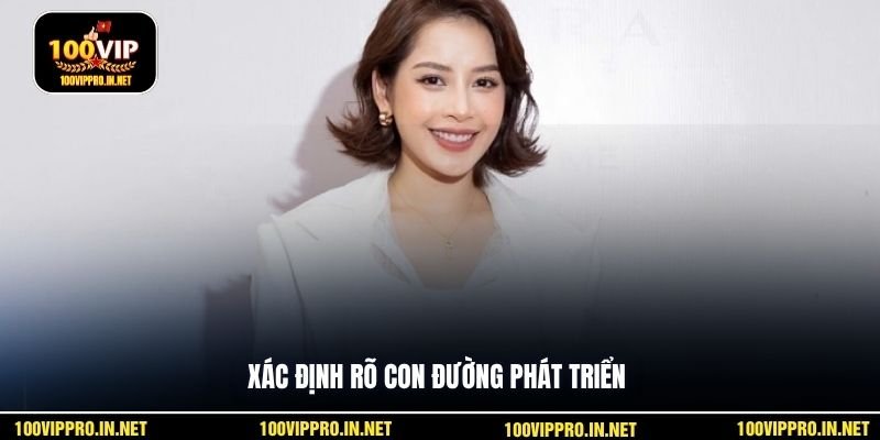 Xác định rõ con đường phát triển